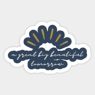 Tomorrow Sticker